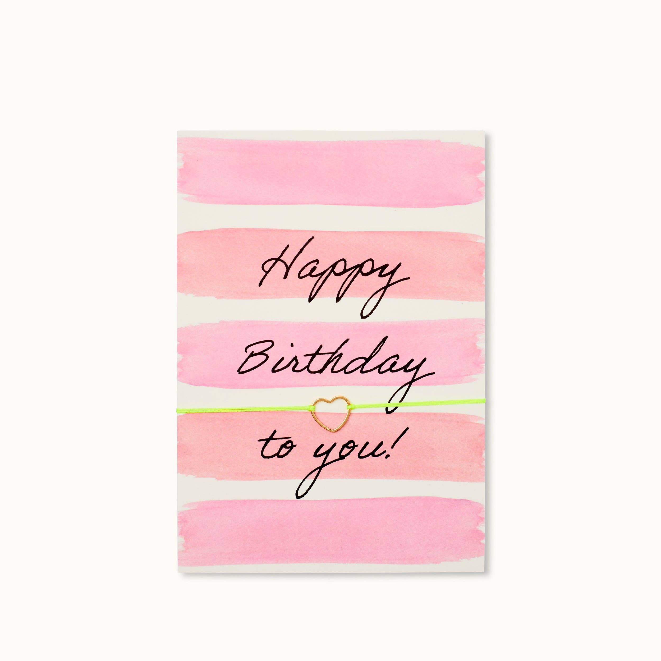 Carte-bracelet : Joyeux anniversaire à toi ! - bracelet jaune néon