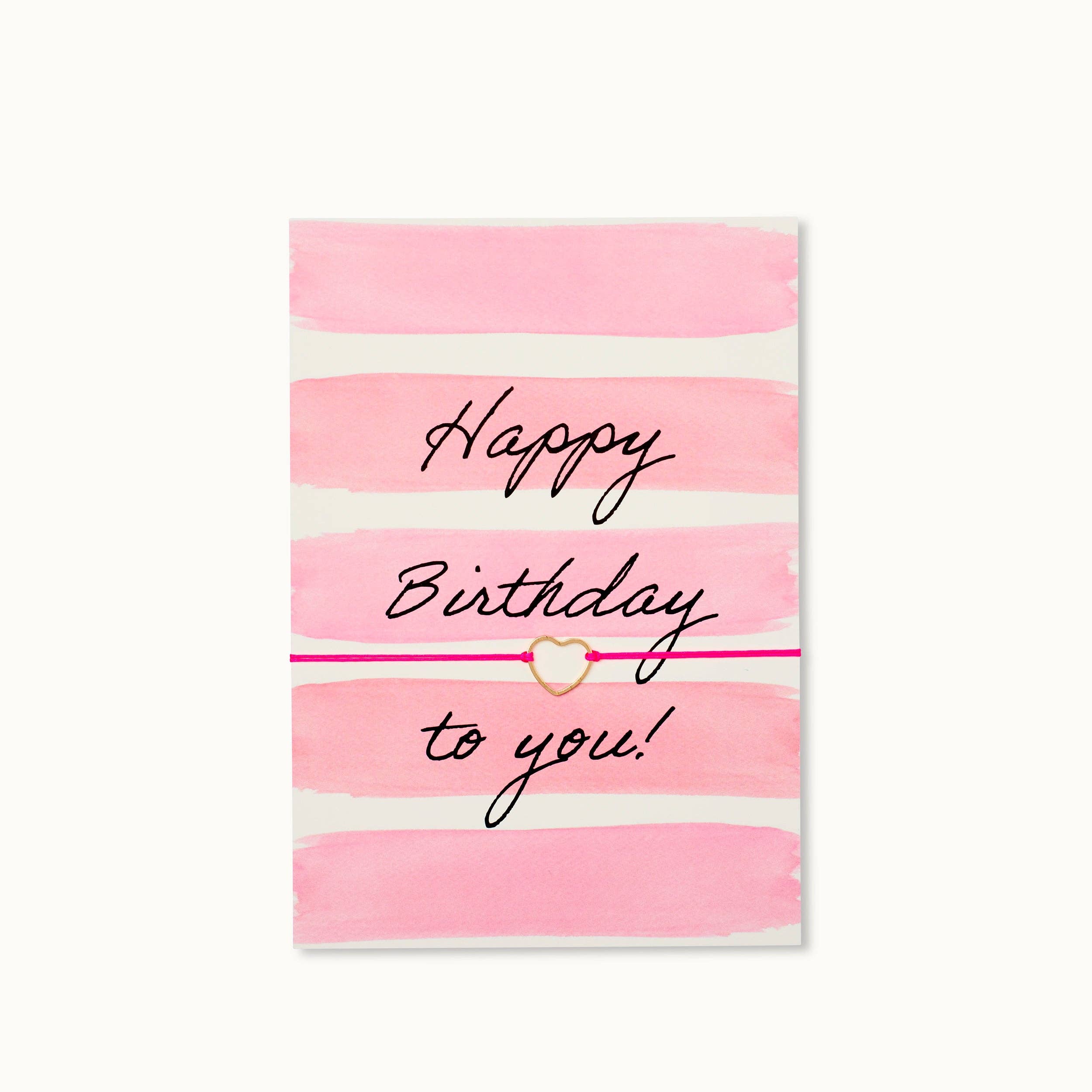 Carte-bracelet : Joyeux anniversaire à toi ! - Bracelet rose